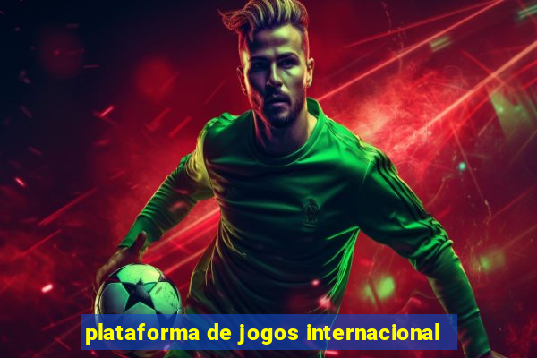 plataforma de jogos internacional